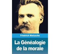 Friedrich Nietzsche La Généalogie de la morale (Tascabile)