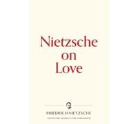 Friedrich Nietzsche Nietzsche on Love (Tascabile) Warbler Press Contemplations