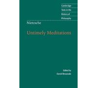Friedrich Nietzsche Nietzsche: Untimely Meditations (Tascabile)