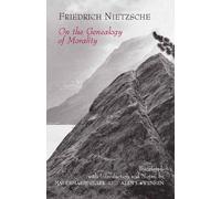 Friedrich Nietzsche On the Genealogy of Morality (Tascabile) Hackett Classics