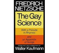 Friedrich Nietzsche The Gay Science (Tascabile)