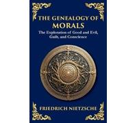 Friedrich Nietzsche The Genealogy of Morals (Copertina rigida)