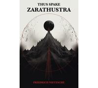 Friedrich Nietzsche Thus Spake Zarathustra (Tascabile)
