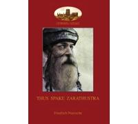 Friedrich Nietzsche Thus Spake Zarathustra (Tascabile)