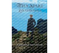 Friedrich Nietzsche Thus Spake Zarathustra (Tascabile)