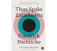 Friedrich Nietzsche Thus Spake Zarathustra (Tascabile)