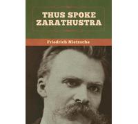 Friedrich Nietzsche Thus Spoke Zarathustra (Copertina rigida)