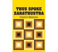 Friedrich Nietzsche Thus Spoke Zarathustra (Copertina rigida)