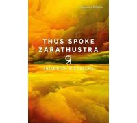Friedrich Nietzsche Thus Spoke Zarathustra (Signature Editions) (Tascabile)