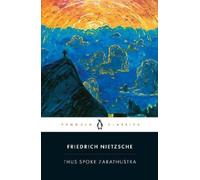 Friedrich Nietzsche Thus Spoke Zarathustra (Tascabile)
