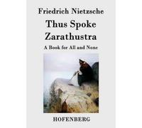 Friedrich Nietzsche Thus Spoke Zarathustra (Tascabile)