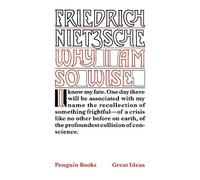 Friedrich Nietzsche Why I am So Wise (Tascabile) Penguin Great Ideas