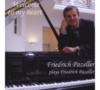 Friedrich Pazeller - Welcome To My Heart