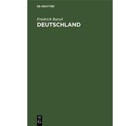 Friedrich Ratzel Deutschland (Copertina rigida)