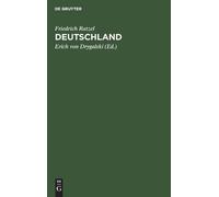 Friedrich Ratzel Deutschland (Copertina rigida)
