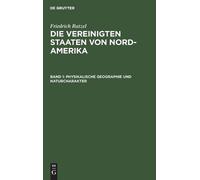 Friedrich Ratzel Physikalische Geographie Und Naturcharakter (Copertina rigida)