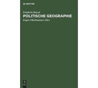 Friedrich Ratzel Politische Geographie (Copertina rigida)