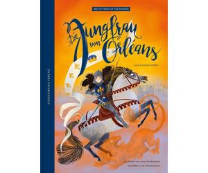 Friedrich Schil Die Jungfrau von Orleans: nach Friedrich Sch (Copertina rigida)
