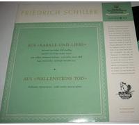 Friedrich Schiller - Aus Kabale Und Liebe / Aus Wallensteins Tod