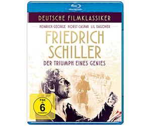 Friedrich Schiller - Der Triumph eines Genies