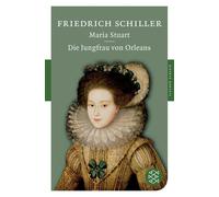 Friedrich Schiller Maria Stuart / Die Jungfrau von Orleans (Tascabile)