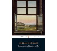 Friedrich Schiller On the Aesthetic Education of Man (Tascabile)
