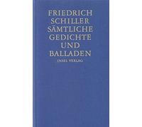 Friedrich Schiller Sämtliche Gedichte und Balladen (Copertina rigida)