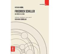 Friedrich Schiller. Un corso di lezioni