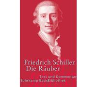 Friedrich Schiller Wilh Die Räuber: Ein Schauspiel (Suhrkamp BasisBi (Tascabile)