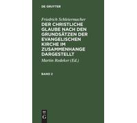 Friedrich Schle Friedrich Schleiermacher: Der Christliche Gla (Copertina rigida)