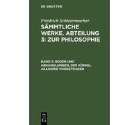 Friedrich Schle Reden und Abhandlungen, der Königl. Akademie (Copertina rigida)