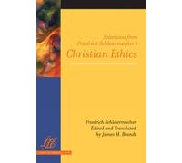 Friedrich Schle Selections from Friedrich Schleiermacher's Christ (Tascabile)