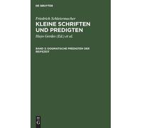 Friedrich Schleiermacher Dogmatische Predigten der Reifezeit (Copertina rigida)