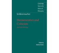 Friedrich Schleiermacher Schleiermacher: Hermeneutics and Criticism (Tascabile)