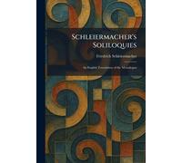 Friedrich Schleiermacher Schleiermacher's Soliloquies (Tascabile)
