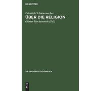 Friedrich Schleiermacher Über Die Religion (Copertina rigida)