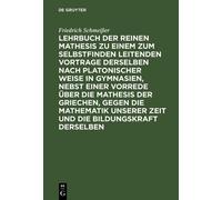 Friedrich Schme Lehrbuch Der Reinen Mathesis Zu Einem Zum Sel (Copertina rigida)