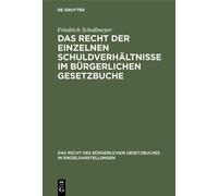 Friedrich Schol Das Recht der einzelnen Schuldverhältnisse im (Copertina rigida)