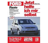 Friedrich Schrö Ford Fiesta: Das Handbuch für Technik, Wartung und R (Tascabile)
