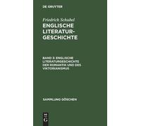 Friedrich Schub Englische Literaturgeschichte Der Romantik Un (Copertina rigida)