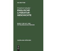 Friedrich Schubel Die alt- und mittelenglische Periode (Copertina rigida)