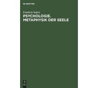 Friedrich Seifert Psychologie. Metaphysik Der Seele (Copertina rigida)