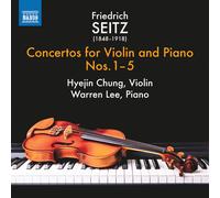 Friedrich Seitz Friedrich Seitz: Concertos for Violin and Piano Nos. 1-5 (CD)