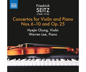 Friedrich Seitz Friedrich Seitz: Concertos for Violin and Piano Nos. 6-10 A (CD)