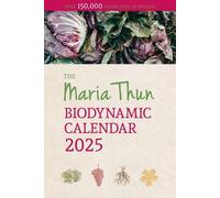 Friedrich Thun Titia Thun Maria Thun Biodynamic Calendar (Tascabile)