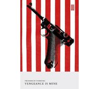 Friedrich Torberg Vengeance is Mine (Tascabile)