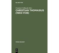 Friedrich Vollhardt Christian Thomasius (1655-1728) (Copertina rigida)