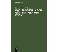 Friedrich Von Der Leye Das Märchen in den Göttersagen der Edd (Copertina rigida)
