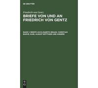 Friedrich Von G Briefe an Elisabeth Braun, Christian Barve, K (Copertina rigida)