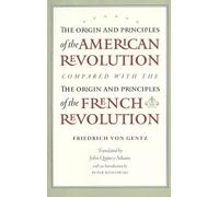 Friedrich von G Origin & Principles of the American Revolution Compa (Tascabile)